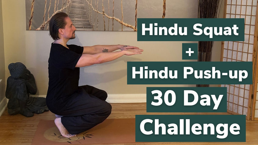Hindu Squat/Hindu Push-Up 30 Day Challenge